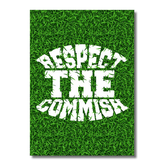 TrophySmack Respect The Commish Grass - Metal Wall Art