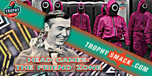 The Head Games: Friend Zone