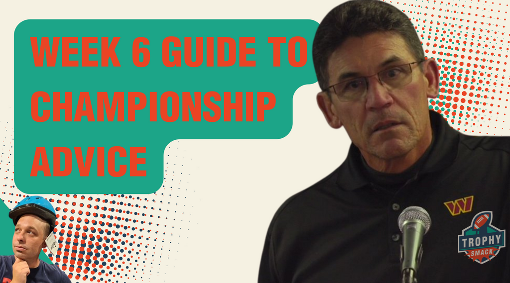 Week 6 Guide to Championship Advice