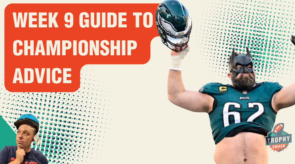Week 9 Guide to Championship Advice