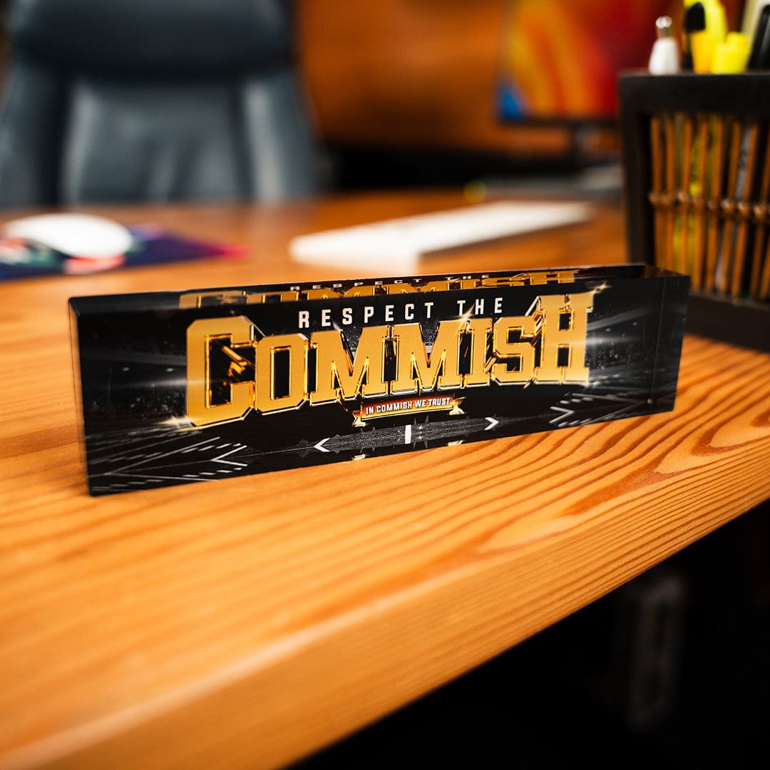TrophySmack 8" Respect the Commish Acrylic Desk Name Plate