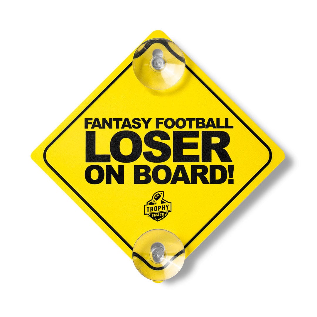 Fantasy Football Loser on Board Sign - TrophySmack